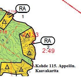 Kohde 115 Appelön (322 491-2-133) Kohteelle suunniteltu kaavamuutos on niin pienialainen, joten kohteelle ei tehty maastokäyntiä.