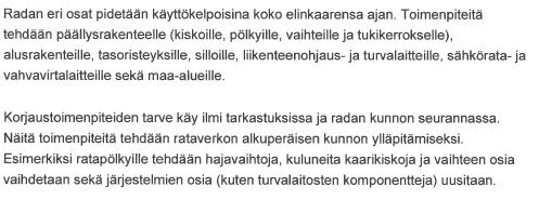 Liikenneviraston linjaus rataverkon kunnossapitämiseksi: Miten tehokasta tämä on ollut viimeisen 10 vuoden