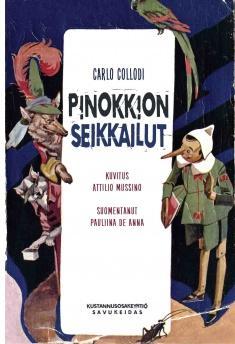 Collodi, Carlo Dahl, Roald Pinokkion seikkailut : erään puunuken tarina Sulo ja suklaatehdas (myös nimellä Jali ja