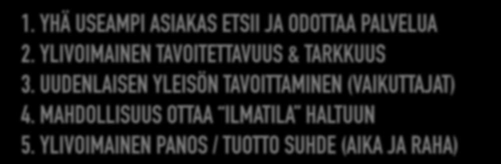 YLIVOIMAINEN TAVOITETTAVUUS & TARKKUUS 3.