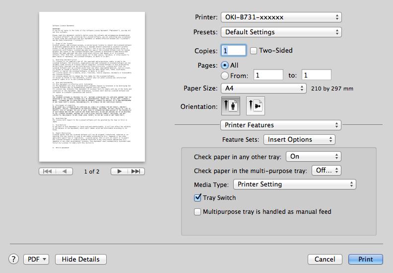 Tulostustoiminnon kuvaus Mac OS X PS-tulostinajuri [Tulostimen ominaisuudet (Printer Features)]-paneeli Kohde Ominaisuusjoukot (Feature Sets) Options (Options) Kuvaus Asettaa useita toimintoja.
