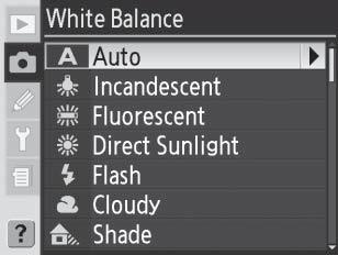 Kameran käyttäminen White Balance (Valkotasapaino) 2 Valitse haluamasi vaihtoehto ja paina valintapainiketta oikealle. Vaihtoehdon Choose Color Temp.