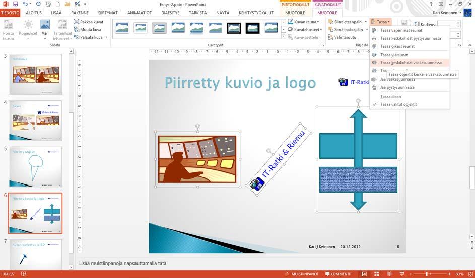 Harjoitustiedosto: Esitys-2.pptx Usean kuvaobjektin käsittely Usean kuvaobjektin kokonaisuutta voit käsitellä valitsemalla ne Vaihto (Shift) + napsautuksella.