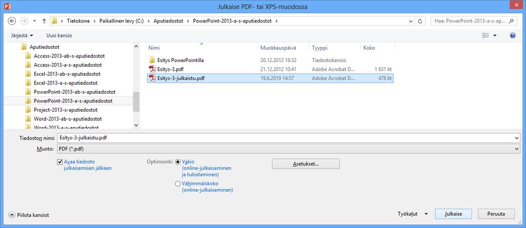PDF-tiedostoksi julkaiseminen Harjoitustiedosto: Esitys-3.pptx Uudesta PowerPoint-ohjelmasta voit julkaista avoinna olevan tiedoston (esityksen) PDF-muotoon.