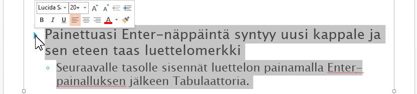 Luettelokappaleen ja alikappaleiden valitseminen Kuva 59 Pää- ja alikappaleiden valinta Kappaleen ja kaikki sen alikappaleet voit valita napsauttamalla osoittimella ylemmän tason kappaleen