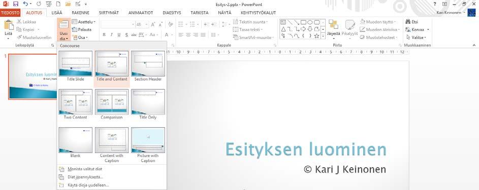 Perustyylin käyttäminen Harjoitustiedosto: Esitys-2b.pptx Muokattuasi rakenteiden perustyylit on sinun aika käyttää rakenteita apuna kalvojen luomisessa.
