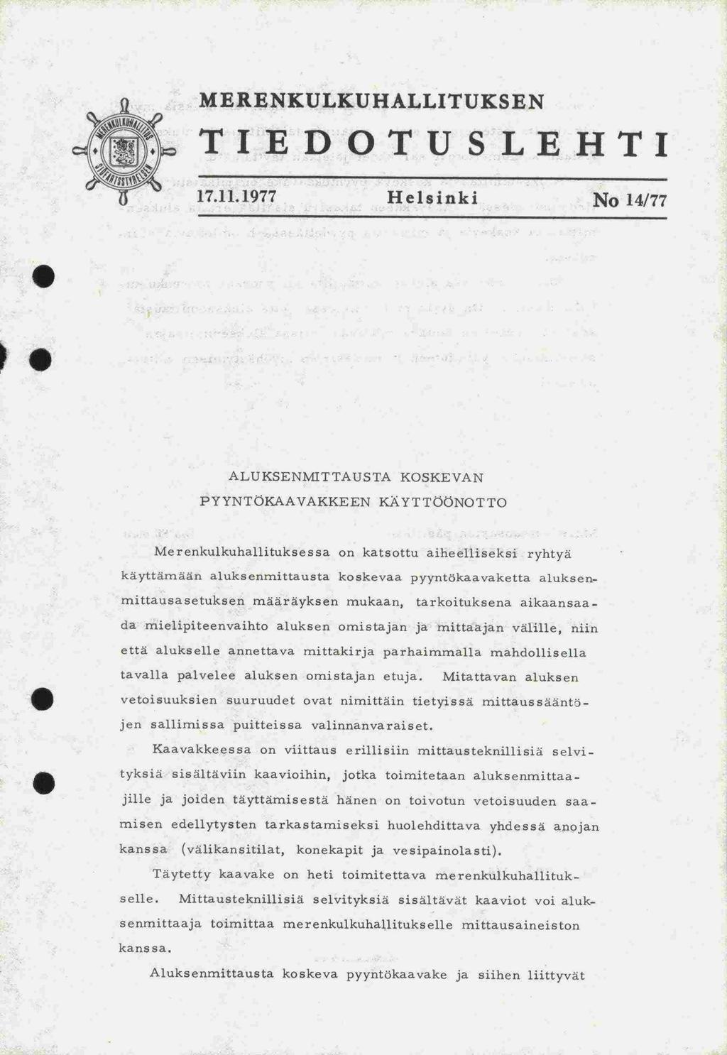 kans sa. MERENKULKUHALLITUKEN TIEDOTULEHTI 17.11.1977 Helsinki No 14/77 p.