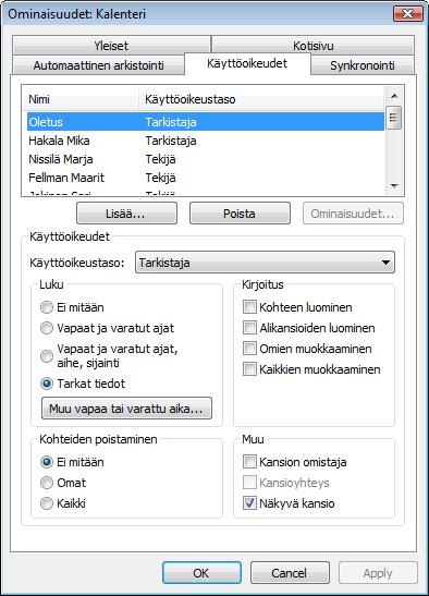 Valittu Käyttöoikeudet-välilehti Kuva 107 Kalenterin käyttöoikeudet (Permissions) Lisää (Add) -painikkeella haetaan osoitteistosta henkilö, jolle käyttöoikeudet halutaan antaa.