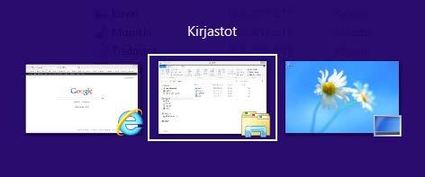 Ohjelmasta toiseen siirtyminen Windows 8 on moniajoympäristö. Moniajo tarkoittaa sitä, että voit käyttää (ajaa) useaa ohjelmaa yhtaikaa.