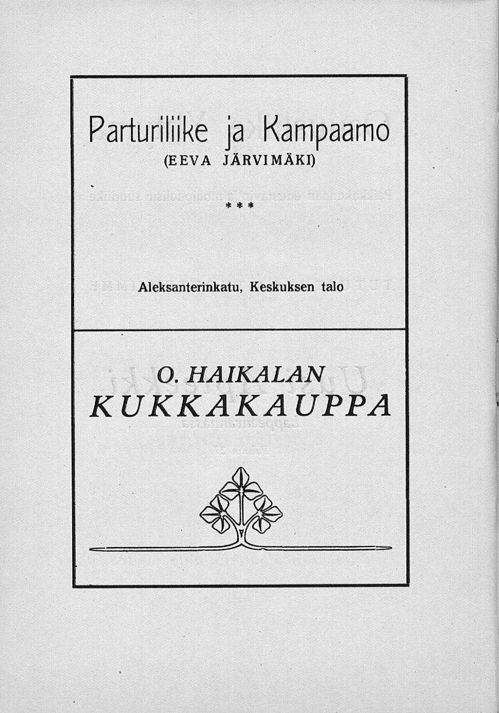 i Parturiliike (EEVA ja Kampaamo JÄRVI MÄKI) * * *