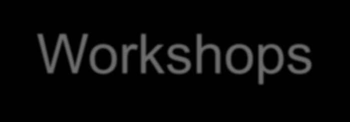Workshops