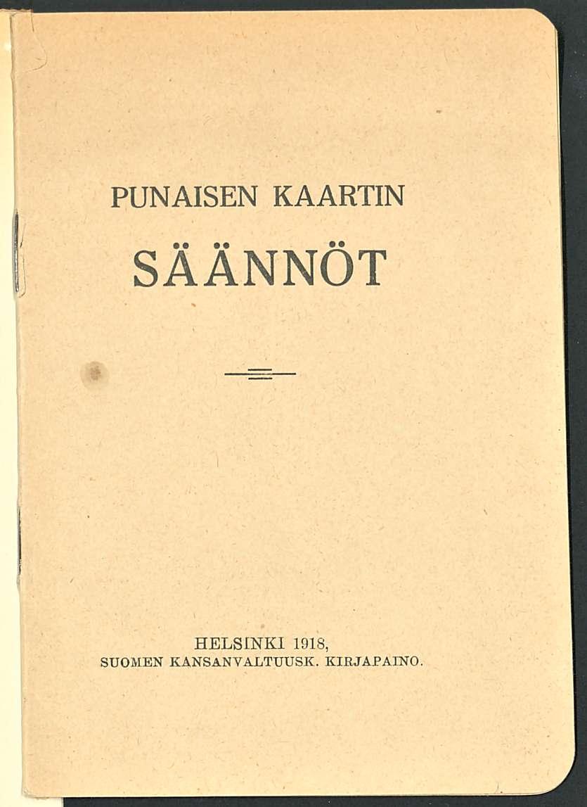 PUNAISEN KAARTIN SÄÄNNÖT.