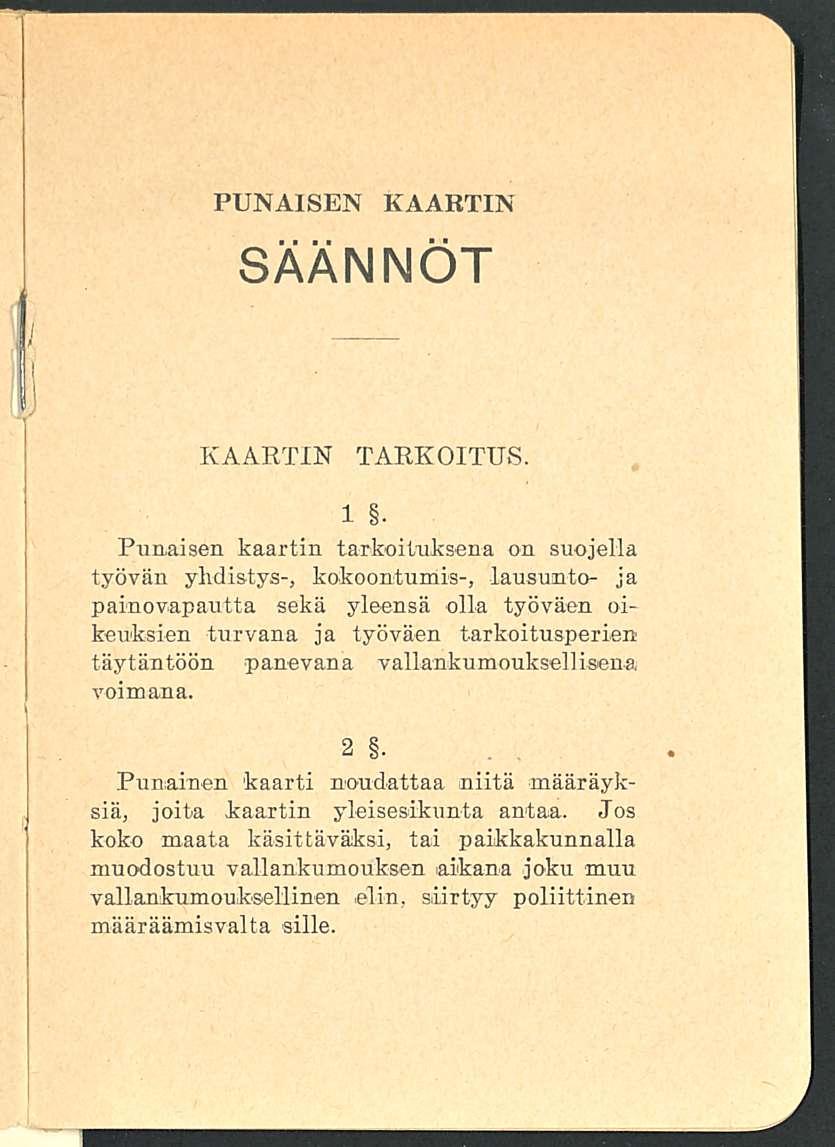 PUNAISEN KAARTIN SÄÄNNÖT KAARTIN TARKOITUS.