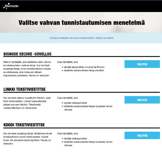 Vaihtoehtoisesti voi tilata kertakäyttöisen varmennekoodin, joka toimitetaan tekstiviestinä. Suositeltavin vaihtoehto on LINKKI TEKSTIVIESTITSE. 4.