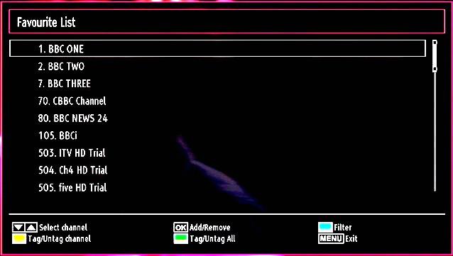 Managing Stations: Favourites You can create a list of favourite programmes. Press MENU button to view main menu. Select Channel List item by using or button. Press OK to view menu contents.