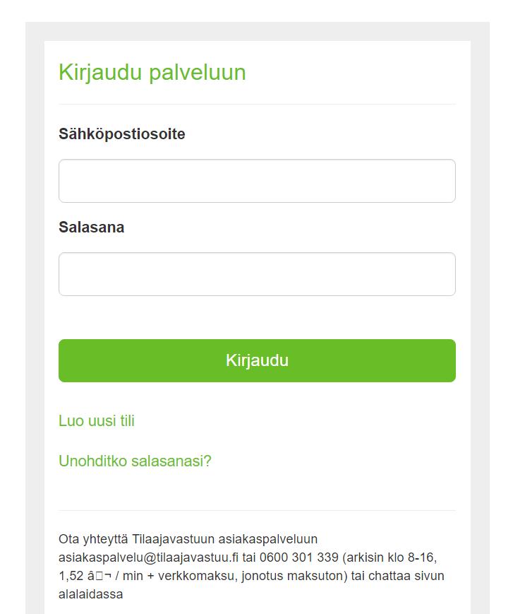 Jos sinulla ei vielä ole tunnuksia klikkaa Luo uusi tili. Jos olet unohtanut salasanasi klikkaa Unohditko salasanasi? 2.