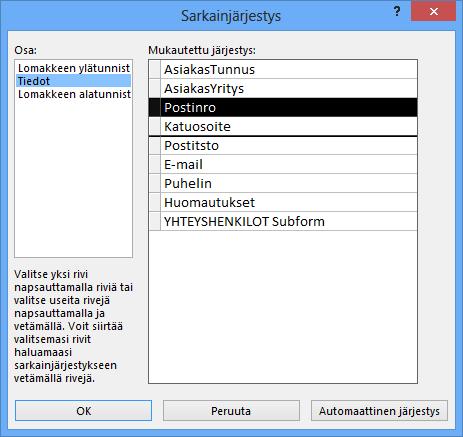 Sarkainjärjestys ei ole mielekäs joten napsauta Rakennenäkymä (Design View) -painiketta palataksesi rakenteen määrittelyyn.