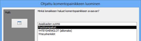 Napsauta osoittimella lomakkeen ylätunnisteen tyhjää kohtaa, saat esiin painikkeen luomiseen tarkoitetun ohjatun toiminnon.