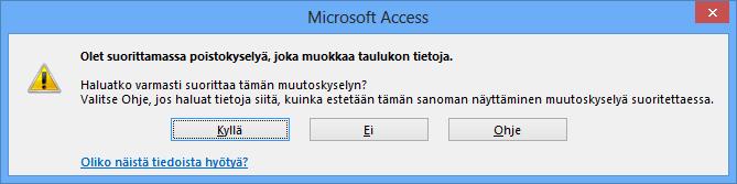 Saat ilmoituksen siitä, että olet poistamassa 13 tietuetta taulukosta ja tehdyt muutokset eivät ole kumottavissa myöhemmin Undo (Kumoa) -komennolla.