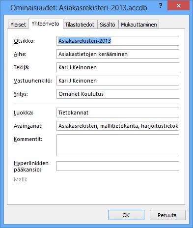 Meta- ja tunnistetiedot Metatietoja tiedostoille ja tietokannoille tarvitset levy- ja Internet-hakujen nopeuttamiseksi.