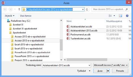 Tietokannan avaaminen Avaat olemassa olevan tietokannan helpoiten ohjelmassa näppäinyhdistelmällä Ctrl + o. Tietokannan voit avata myös napsauttamalla Tiedosto (File) -valikon Avaa (Open) -komentoa.