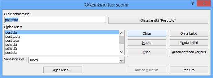 Oikeinkirjoitus (Spelling) Sinun ei tule poistaa tai korvata kerran oikein kirjoitettua tekstiä, ei ainoaakaan oikeaa merkkiä. Korjaa kirjoitusvirheet oikeinkirjoitus-toiminnolla.