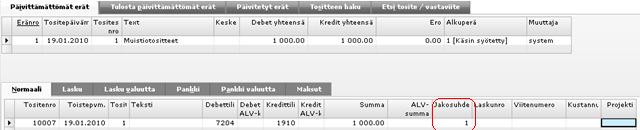 Tositerivi, jolle on määritelty jakosuhde. Viennit kirjauksen jälkeen: Tositteen viennit kirjauksen jälkeen. 7.3.