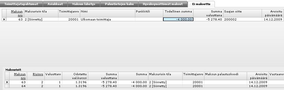 Aiemman maksuehdotuksen valinta. Käsittely Siirrä tiedot pankkiin -valinnalla muodostat maksutiedoston, joka tallentuu sille asetuksissa määriteltyyn polkuun.