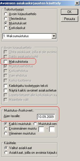 Perinnän asetukset ja hyväksyntä. Ensimmäinen muistutus -valinnalla saat mukaan vain 1. muistutuskerran.