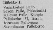 Hyökkääjät: Leskinen, Korhonen, Vainikainen, Tuunanen, Haatainen, Tuhkanen 1955