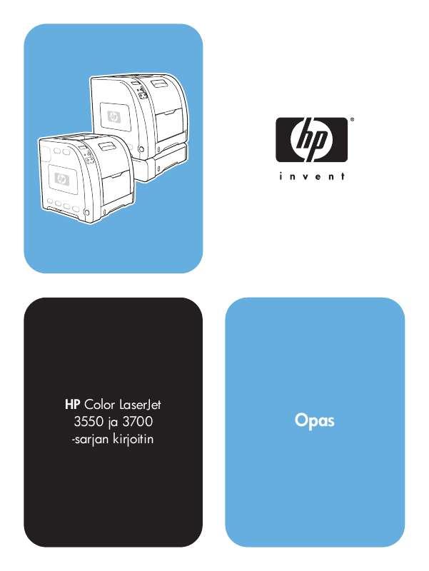 Yksityiskohtaiset käyttöohjeet ovat käyttäjänoppaassa Käyttöohje HP COLOR LASERJET 3700 Käyttöohjeet HP COLOR LASERJET 3700 Käyttäjän opas HP