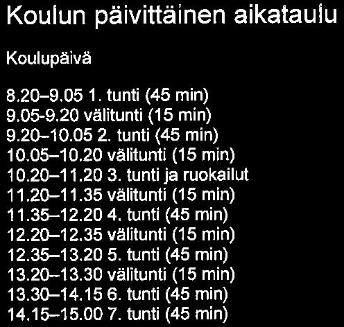 Liikuntaa lisätään oppitunneilla, välitunneilla ja oppimisessa kaikin tavoin. Lukuvuoden työ- ja loma-ajat Lukuvuosi 2017-2018 Syyslukukausi 10. 8. - 22. 12. 2017 lauantaityöpäivä 2. 9.