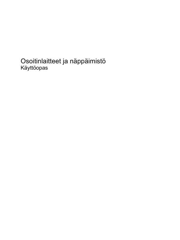 Yksityiskohtaiset käyttöohjeet ovat käyttäjänoppaassa Käyttöohje HP PAVILION TX2510EA Käyttöohjeet HP PAVILION TX2510EA Käyttäjän opas HP