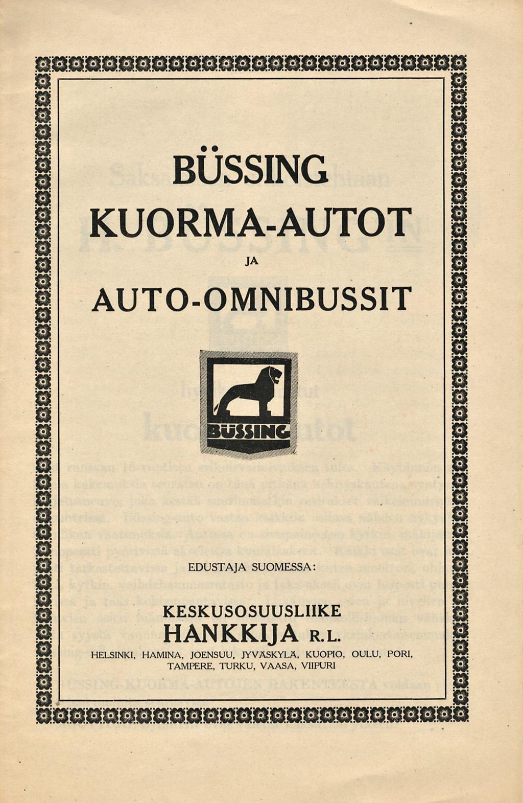 BUSSING KUORMA-AUTOT JA AUTO-OMNIBUSSIT EDUSTAJA SUOMESSA: KESKUSOSUUSLIIKE HANKKIJA rl.