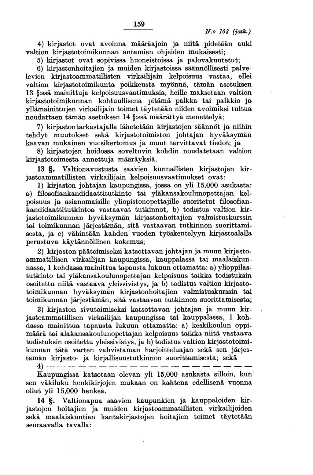 159 N:o 103 (jatk.