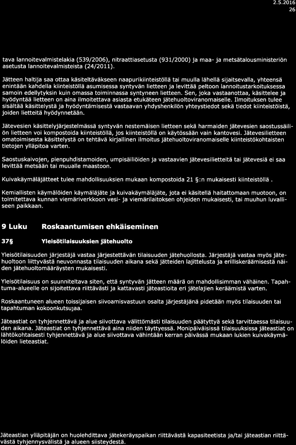 2.5.20L6 26 tv lnnoitevlmistelki (539/2006), nitrttisetust (931/2000) j m- j metsätlousministeriön setust ln noitevl misteist (24 /2OtL).