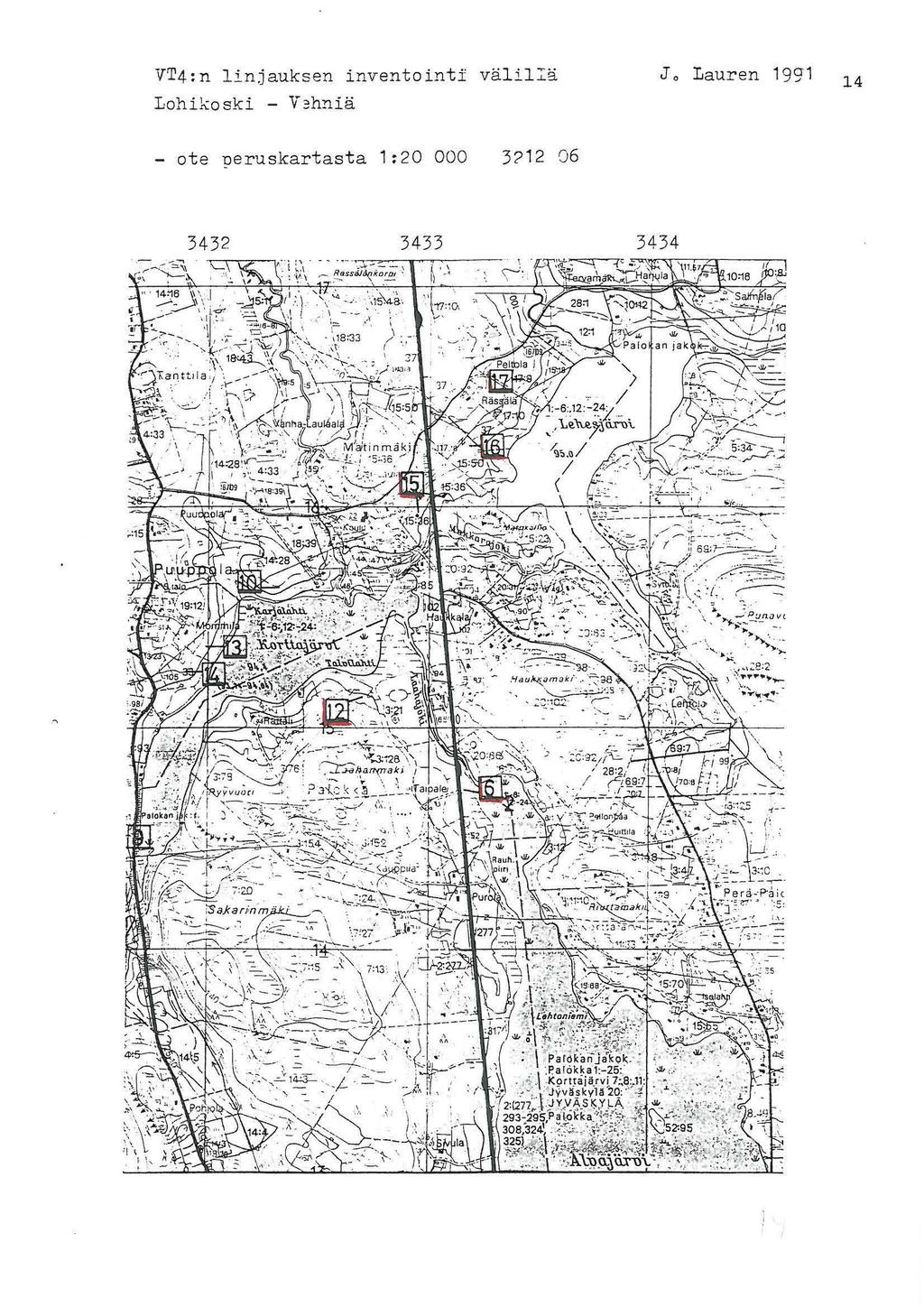 VT4:n linjauksen inventointf välil:~ Lohikoski - V=hniä Jo Lauren