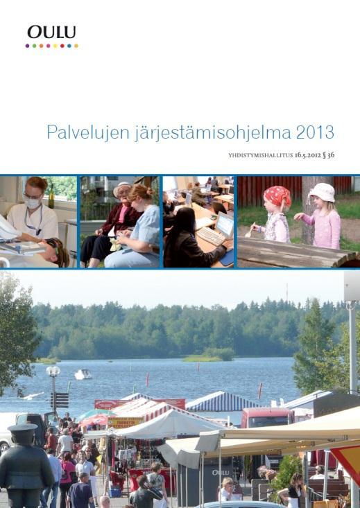 nuorten kasvuympäristöjen tukeminen Yhteistyön tiivistäminen kasvu- ja kehitysyhteisöjen välillä