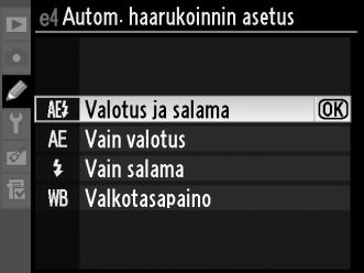 Valotuksen ja salaman haarukointi 1 Valitse salaman tai valotuksen haarukointi. Valitse haarukoinnin tyyppi käyttämällä mukautettua asetusta e4 [Autom. haarukoinnin asetus] (s. 328).