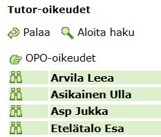 2.2 Tutor-oikeuden määrittäminen Tutor-oikeuden määrittely tapahtuu samalla periaatteella, mutta ensin pitää valita oikea ikkuna käyttöön.