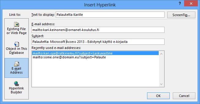 Hyperlinkki sähköpostiosoitteeseen Kun teet lomaketta saatat tarvita hyperlinkkiä, jolla voidaan lähettää sähköpostiviesti itsellesi.