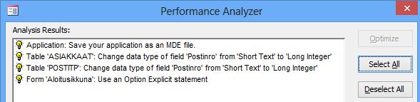 accdb Valitse kaikki -painike Kuva 244 Performance Analyzer (Suorituskyvyn analysointi) - valintaikkuna Napsauta Database Tools (Tietokantatyökalut) -välilehdeltä Analyze (Analysoi) -ryhmästä Analyze