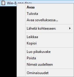 Tiedoston avaamiseen Tiedoston tulostamiseen Lähetä kohteeseen -alivalikkoon Tiedoston poistamiseen