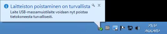 Toinen USB-laite Kuva 38 Muistitikun ulos lataaminen Napsauta tehtäväpalkissa olevaa Poista laite