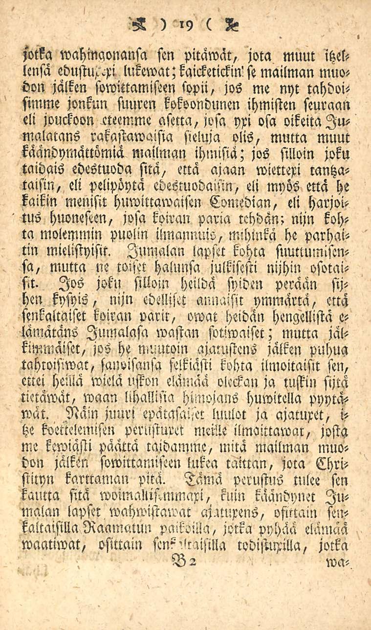 Z ) ly ( 5; sotka wahmqonansa sen pitäwät, jota muut itzellcnsä lukewat; kaicketickin'se mailman muodon jälken sowittamiseen sopii, jos me nyt tahdoisimme jonkun suuren kokoondunen ihmisten seuraan