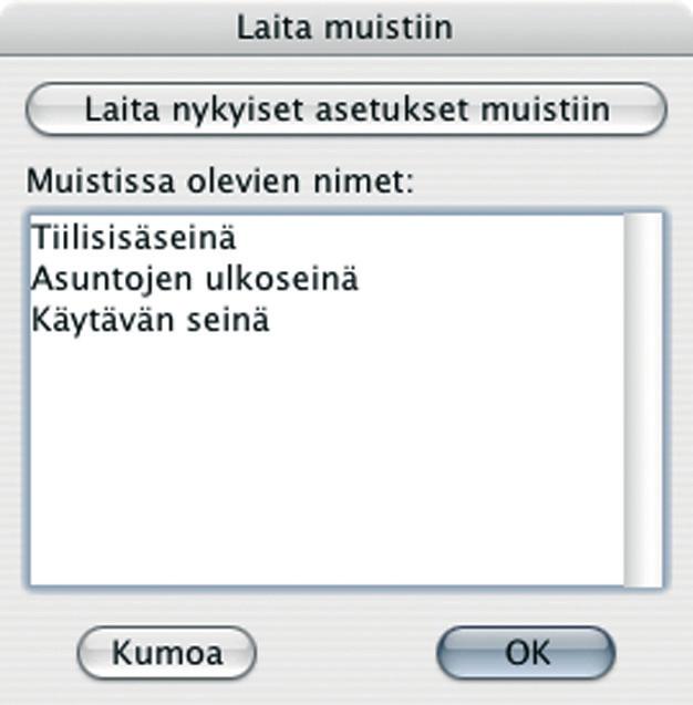 3 Asetusten muokkaaminen Oikeassa yläkulmassa olevan nuolen takaa avautuu putkahdusvalikko, jossa on ikkunan käyttöön liittyviä toimintoja. Poista poistaa valitun asetuksen.