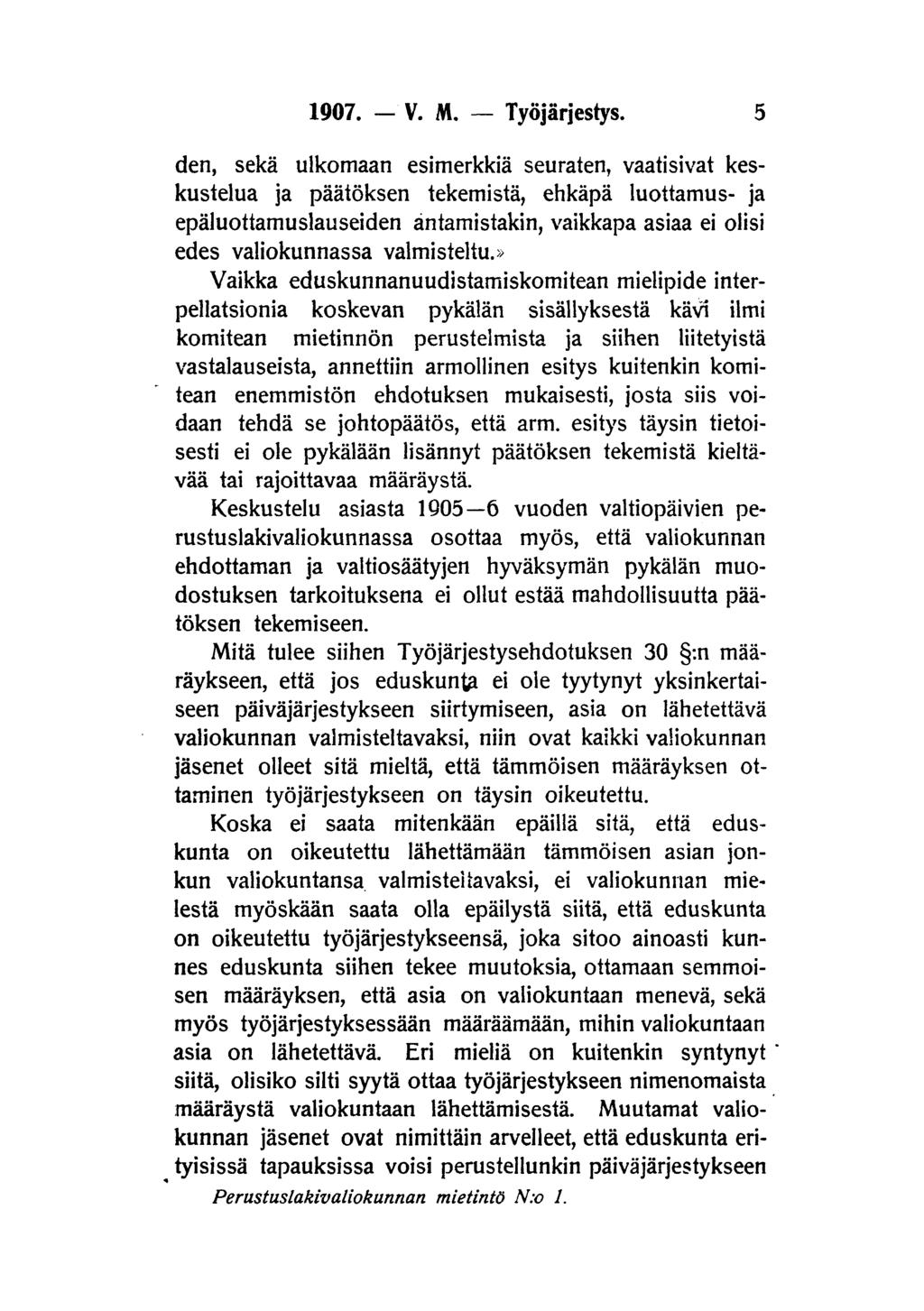 1907. V. M. Työjärjestys.