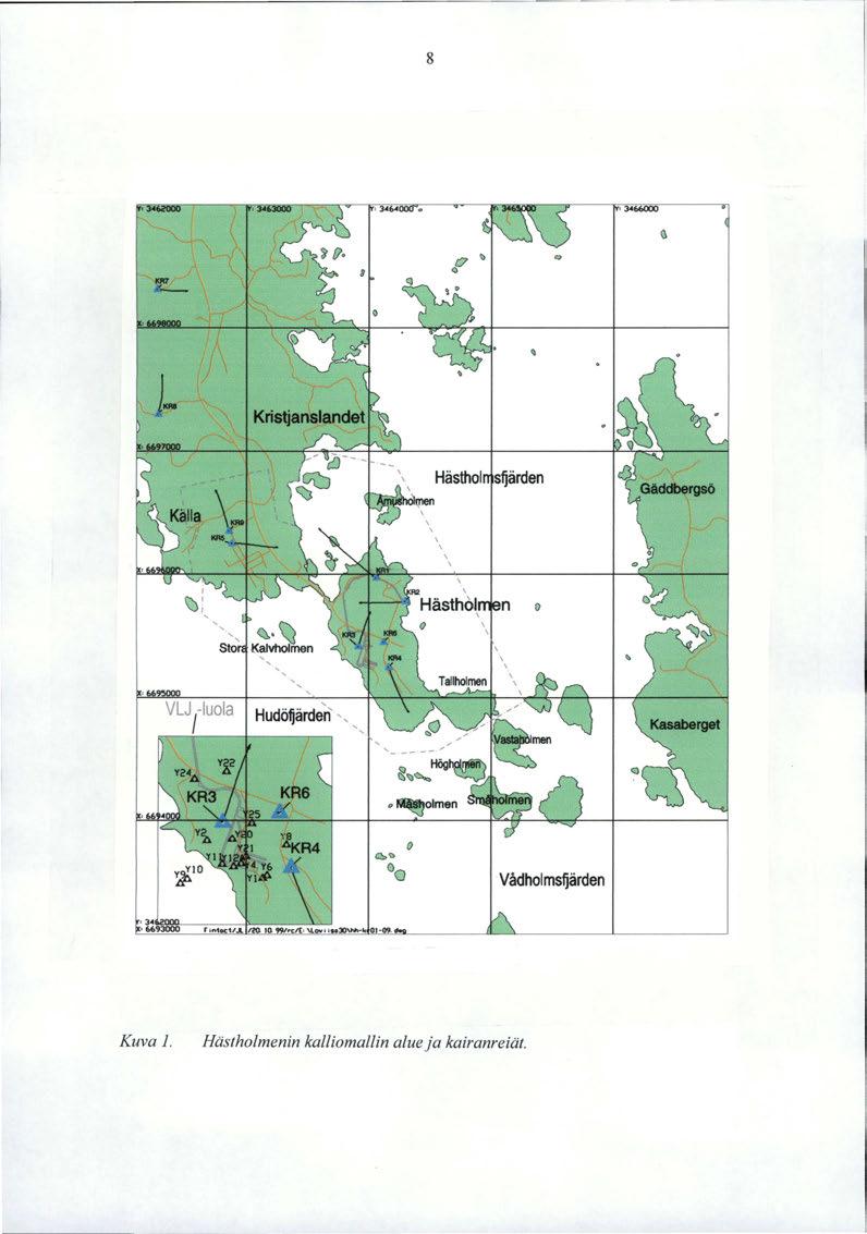 8, 3466000 sfjärden ' ' '6695000 VLJ 1 -Iuola 0