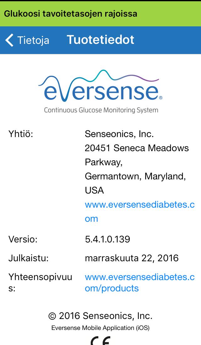 TUOTETIEDOT-näytössä näet mobiilisovelluksen ohjelmistoversion ja Eversense CGM järjestelmän valmistajan Senseonics, Inc.