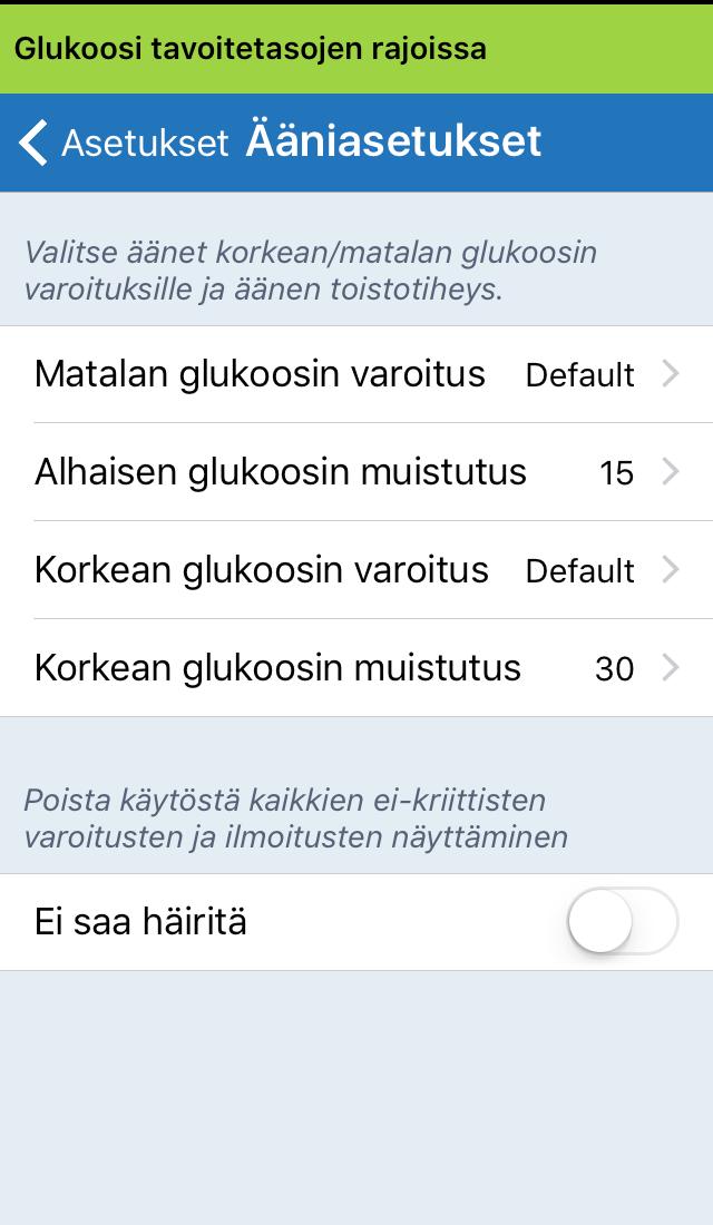 Äänten asettaminen ÄÄNIASETUKSET-näytössä näkyvät matalan glukoosin ja korkean glukoosin varoitusääniasetukset.